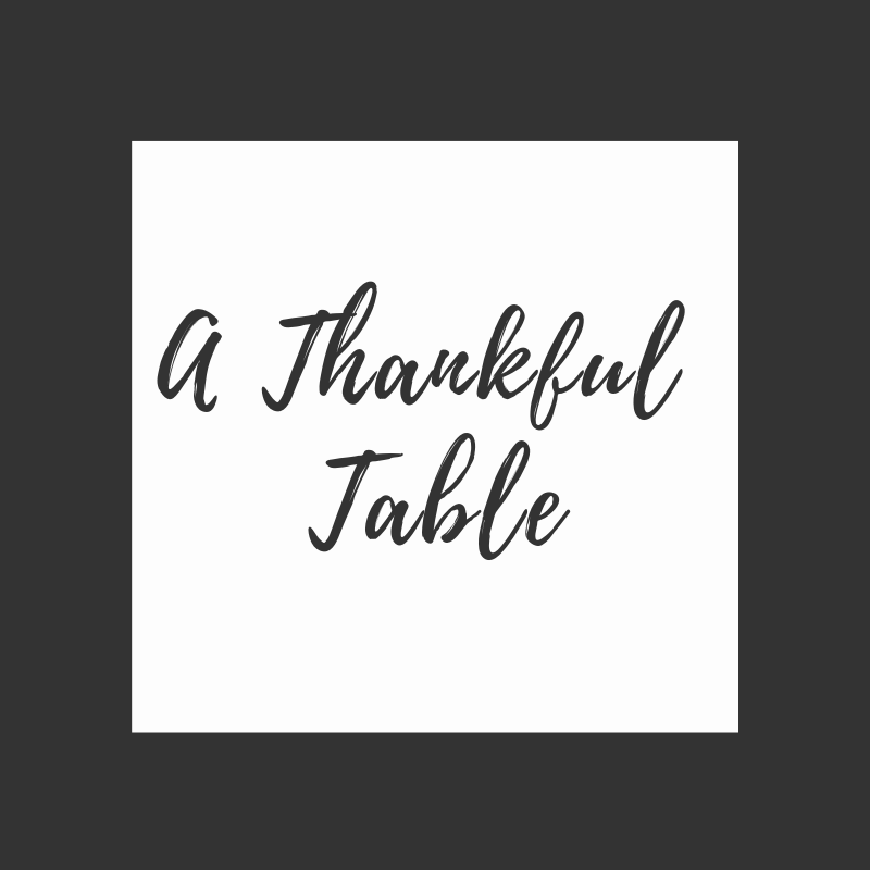 A Thankful Table