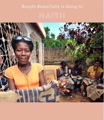 Bought Beautifully Is Going To Haiti!