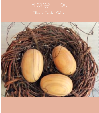 How to: Ethical Easter