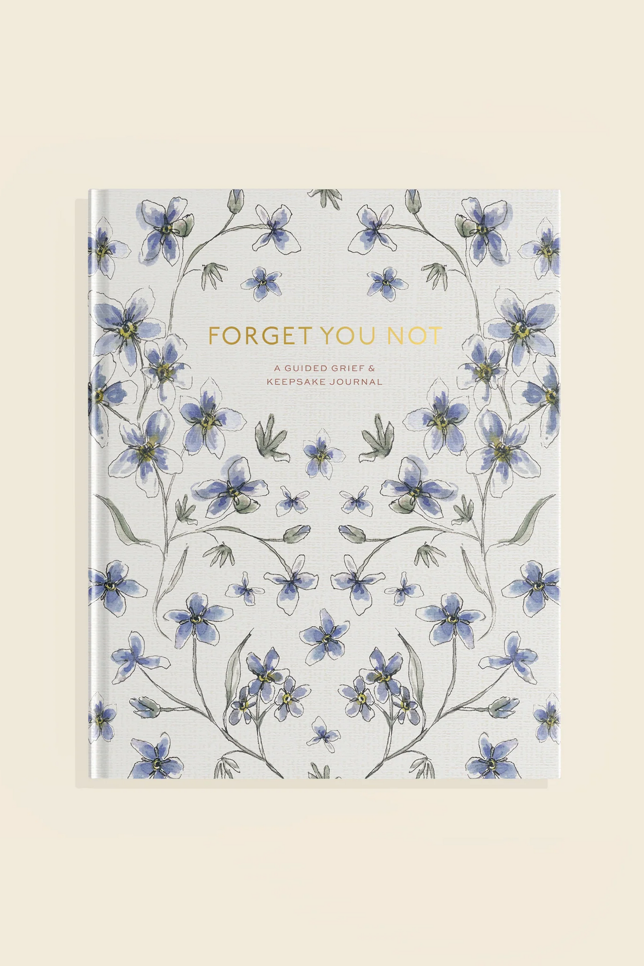 Forget You Not (Guided Grief Journal)