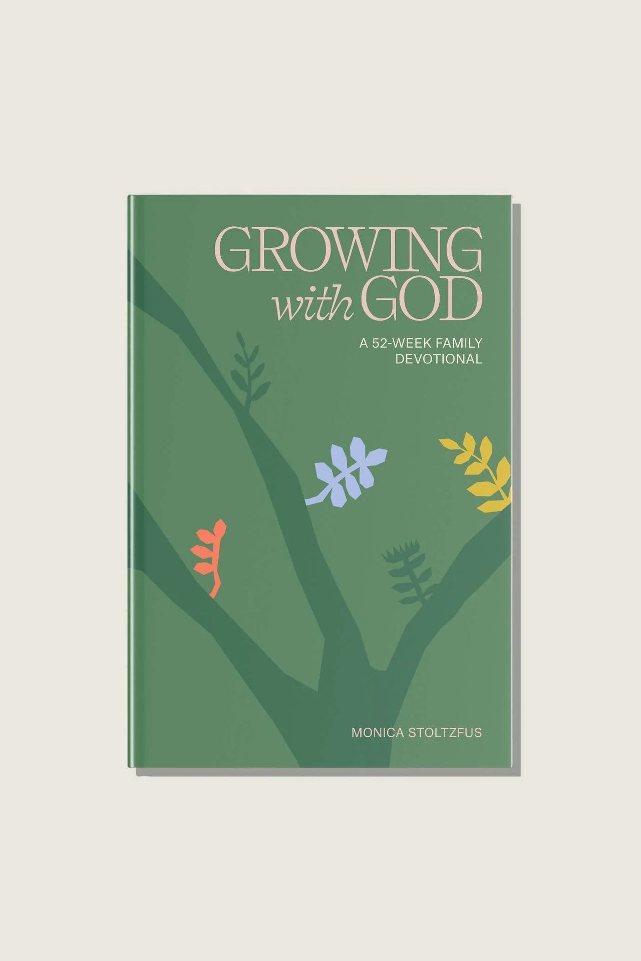 Growing with God: A Christian Family Devotional