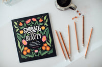 Thumbnail for Embrace the Beauty: An Adult Coloring Book