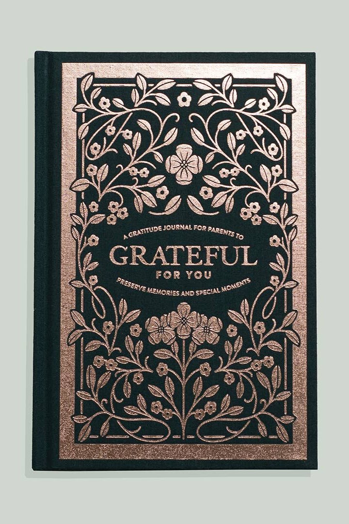 Grateful for You: A Gratitude Journal for Parents