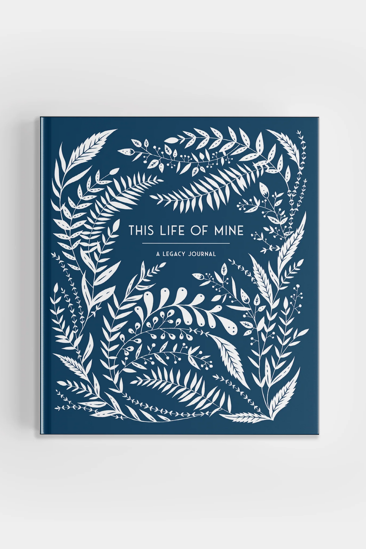 This Life of Mine: A Guided Keepsake Journal for My Family