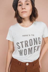Thumbnail for Here's to Strong Women T-shirt