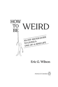 Thumbnail for How To Be Weird Book